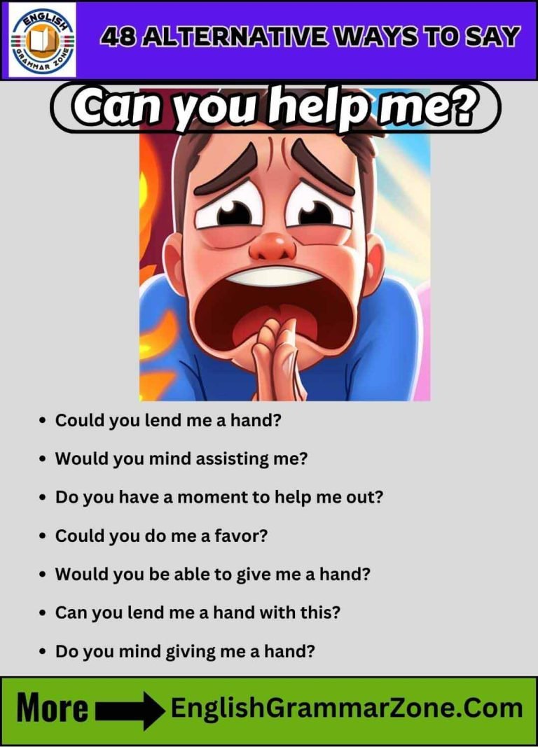 48 Alternative Way To Say Can You Help Me?