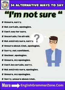 54 Alternative Ways to Politely Say I'm not Sure