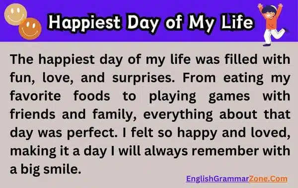 Paragraph on Happiest Day of My Life