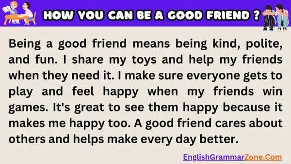 short paragraph on how you can be a good friend