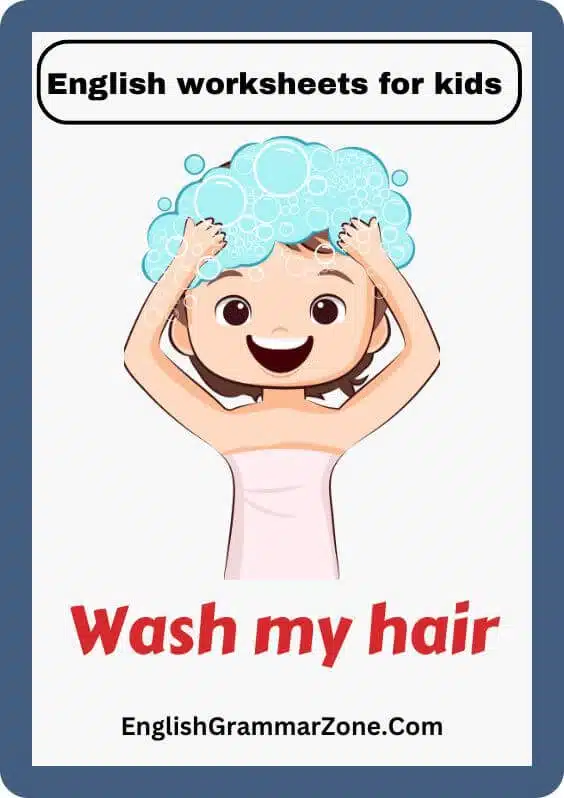 Wash my hair