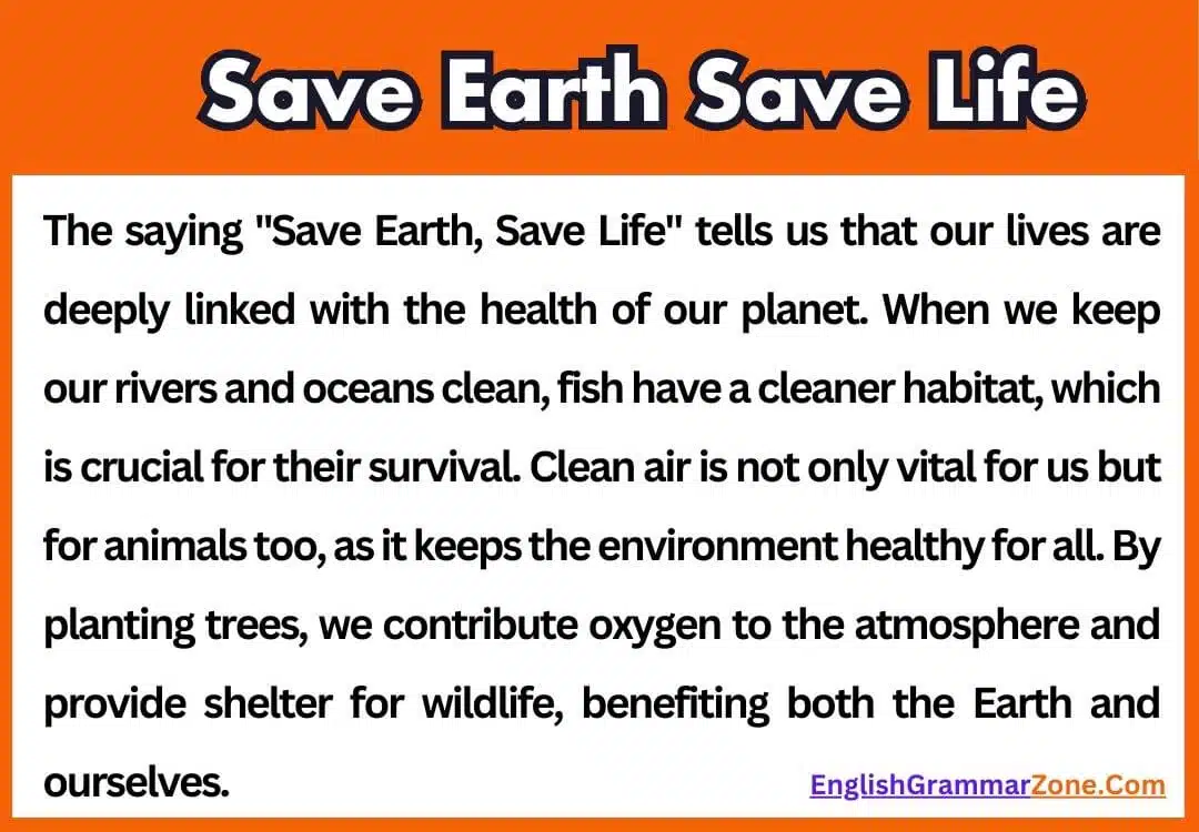 Paragraph on Save Earth Save Life