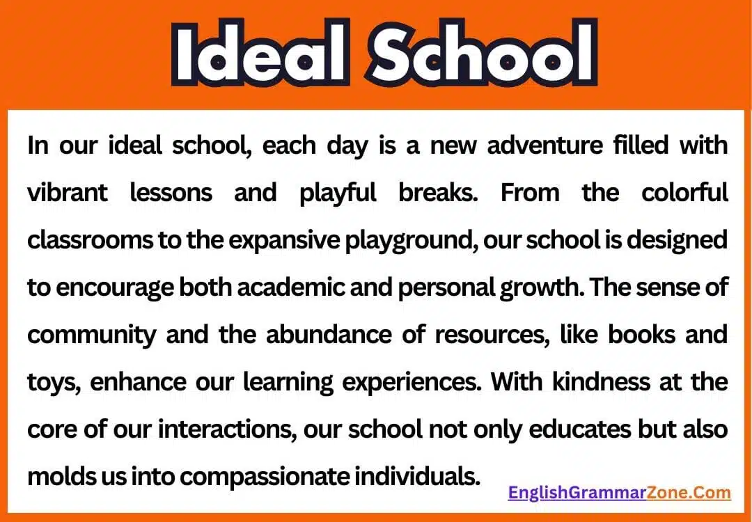 Paragraph on Ideal School