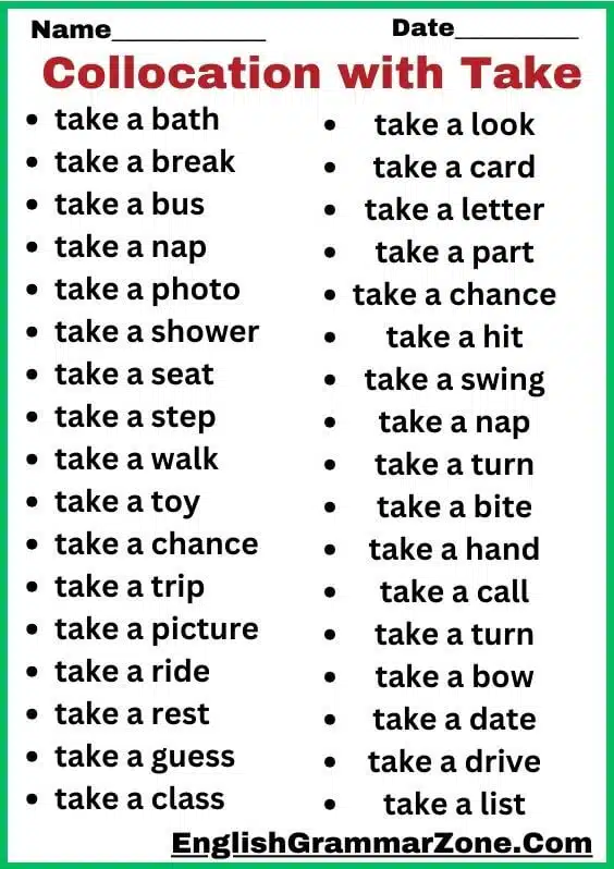 List Of Common 150 Collocation With “Take”