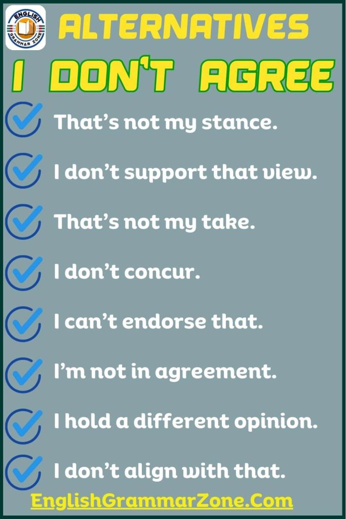 100 Professional way to say I dont agree