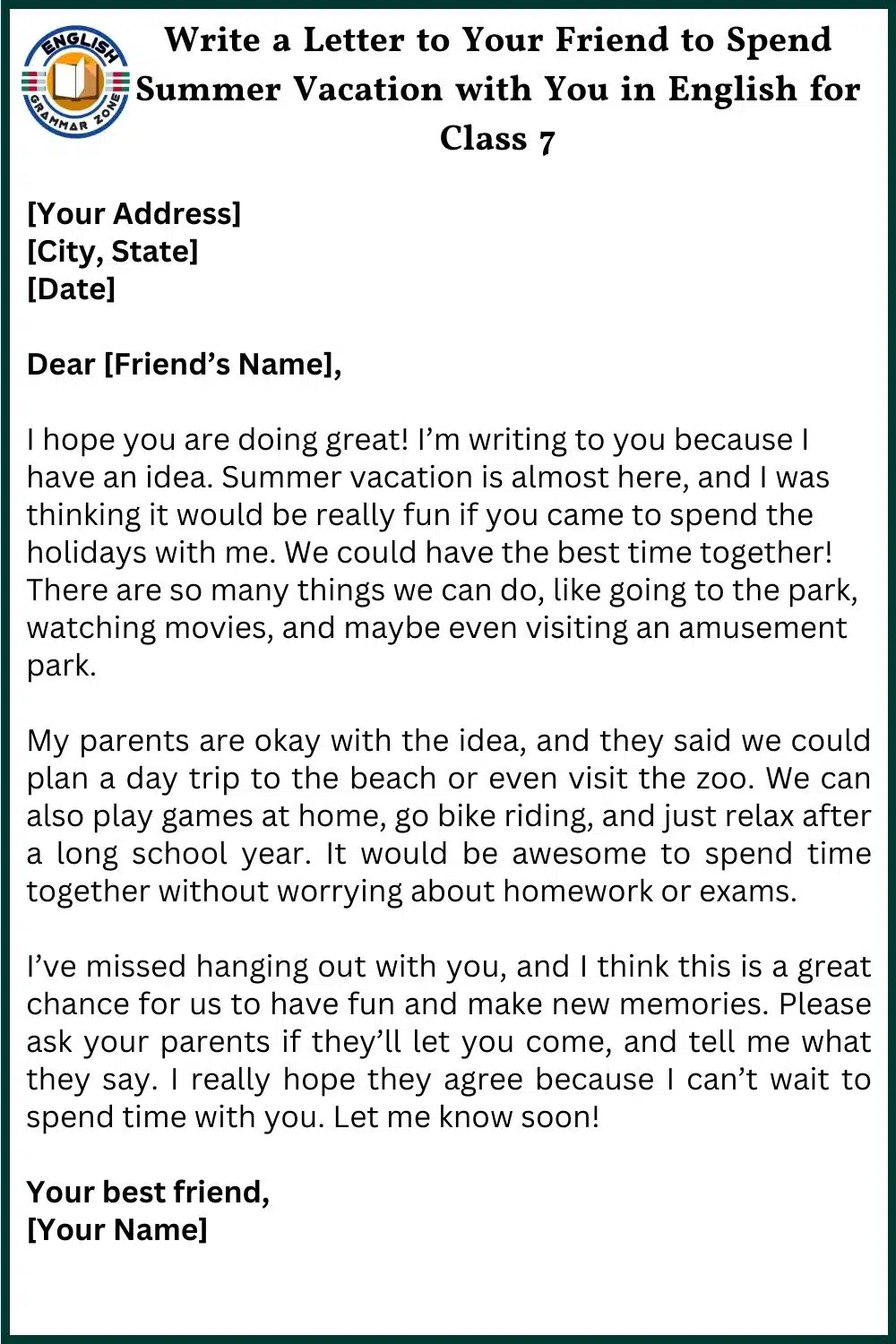 write a letter to your friend to spend summer vacation with you in English