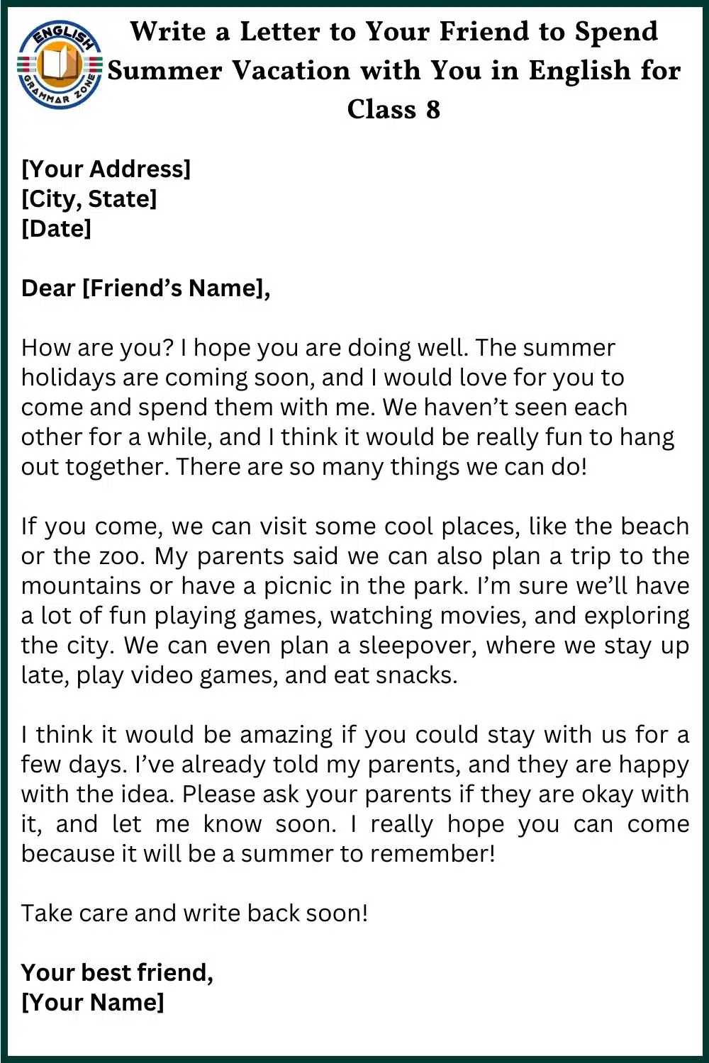 write a letter to your friend to spend summer vacation with you in English