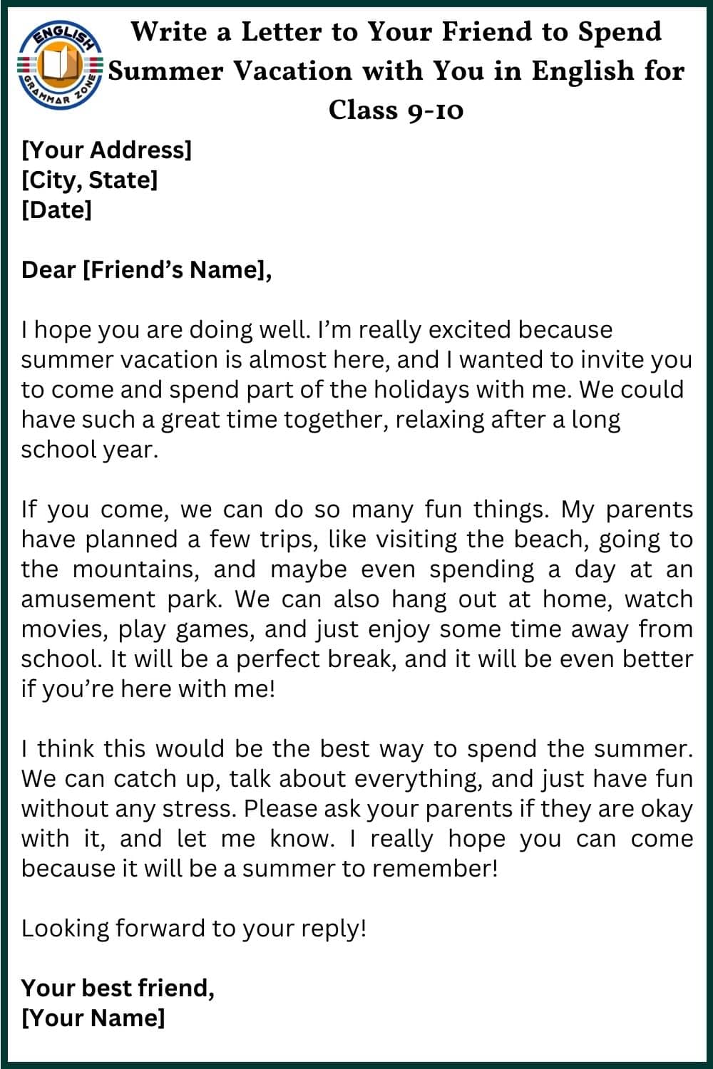 write a letter to your friend to spend summer vacation with you in English