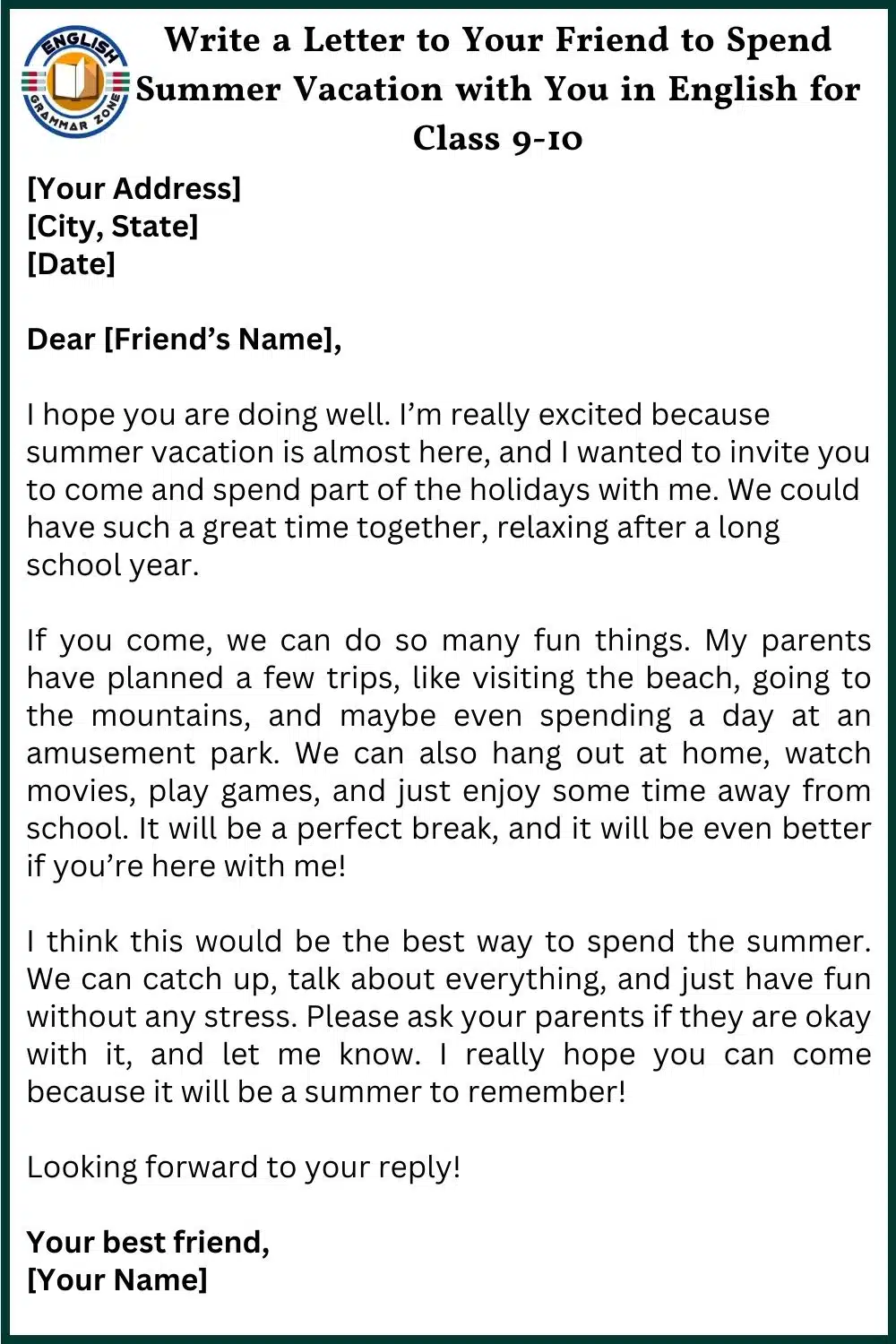 write a letter to your friend to spend summer vacation with you in English