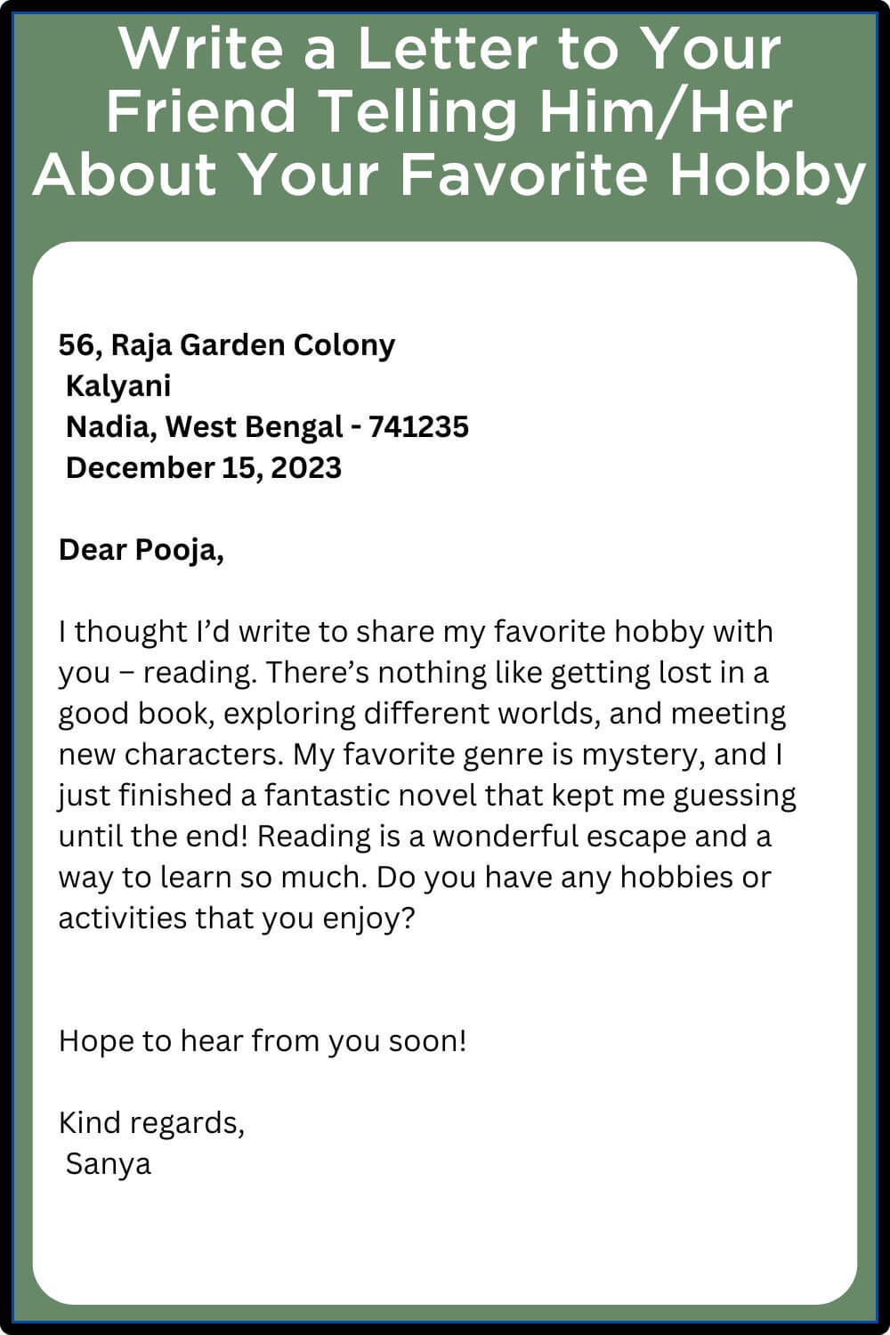 Write a Letter to Your Friend Telling HimHer About Your Favorite Hobby