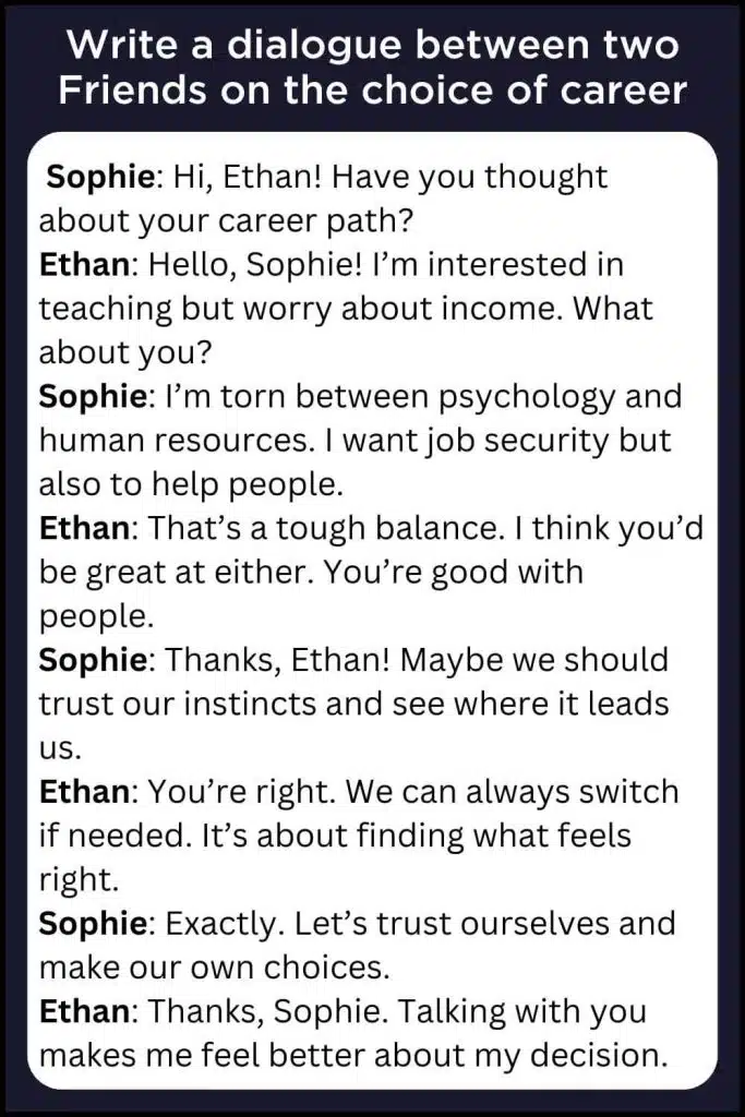 Write a dialogue between two friends on the choice of career brain