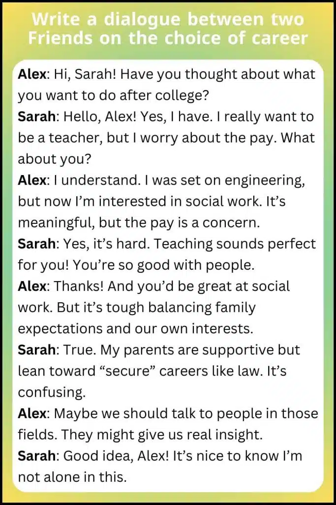 Write a dialogue between two friends on the choice of career essay