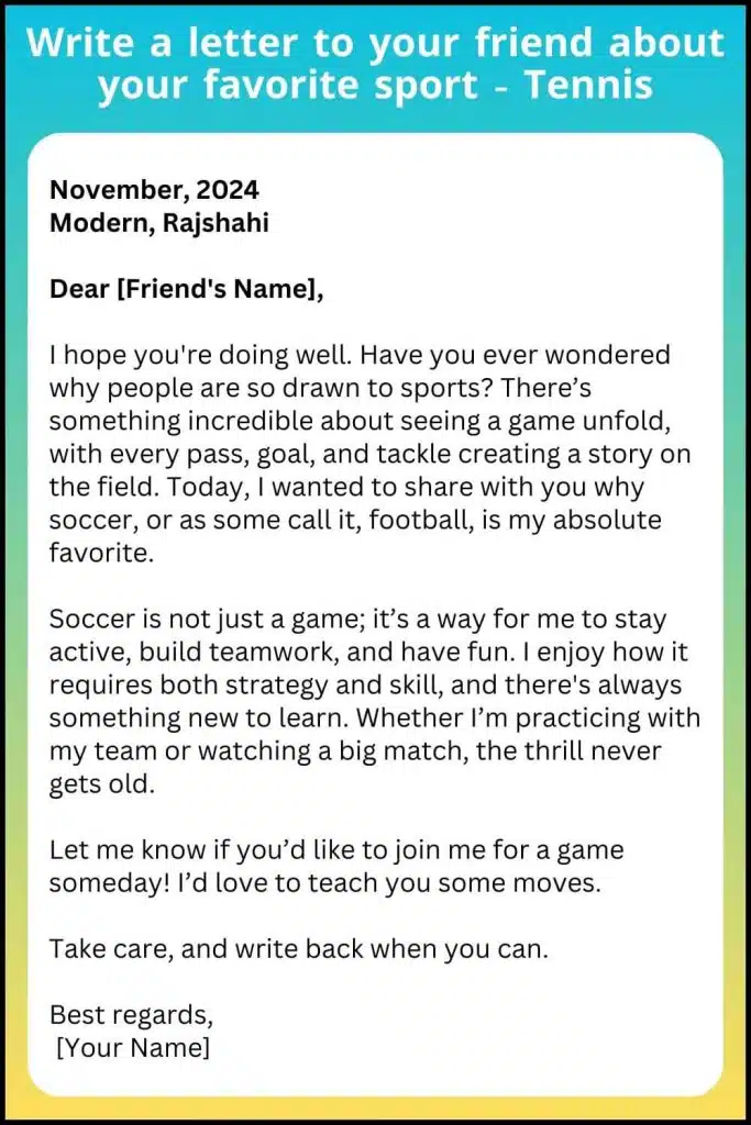 Write a letter to your friend about your favorite sport- Soccer