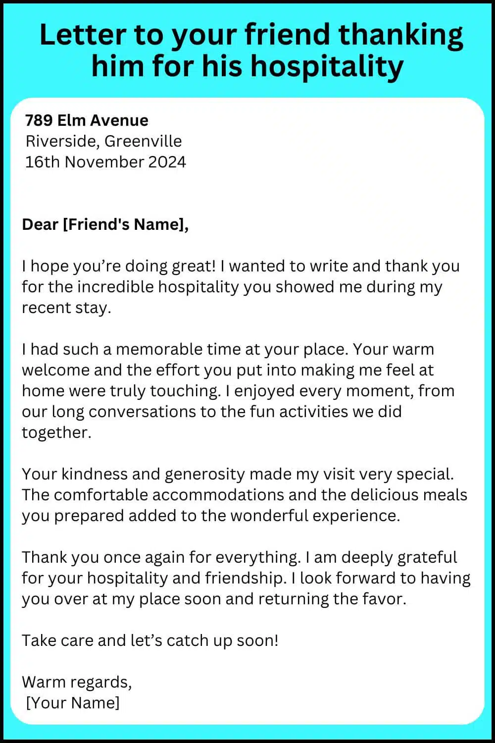 Write a short letter to your friend thanking him for his hospitality