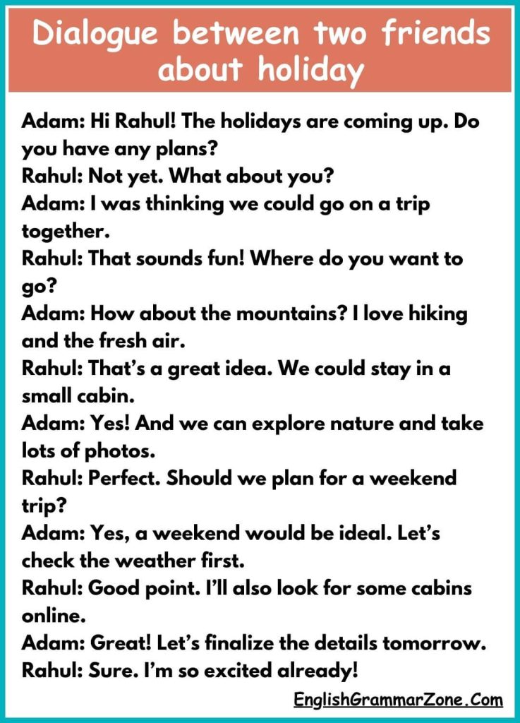 Dialogue between two friends about holiday