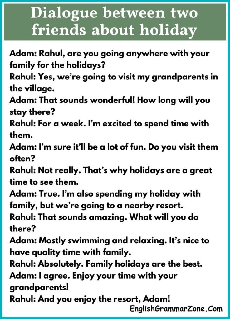 Dialogue between two friends about holiday trip