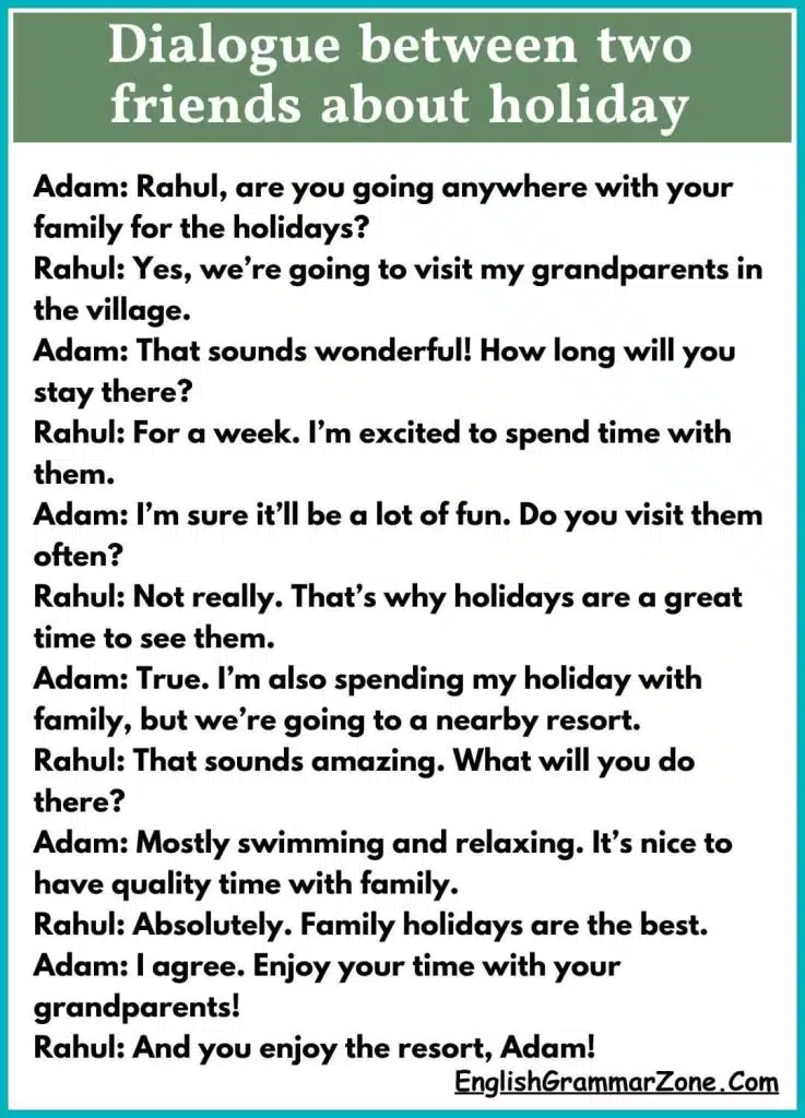 Dialogue between two friends about holiday trip
