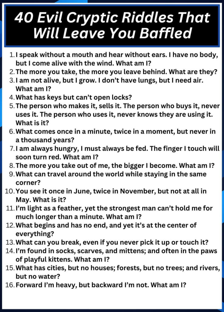 40 Evil Cryptic Riddles That Will Leave You Baffled