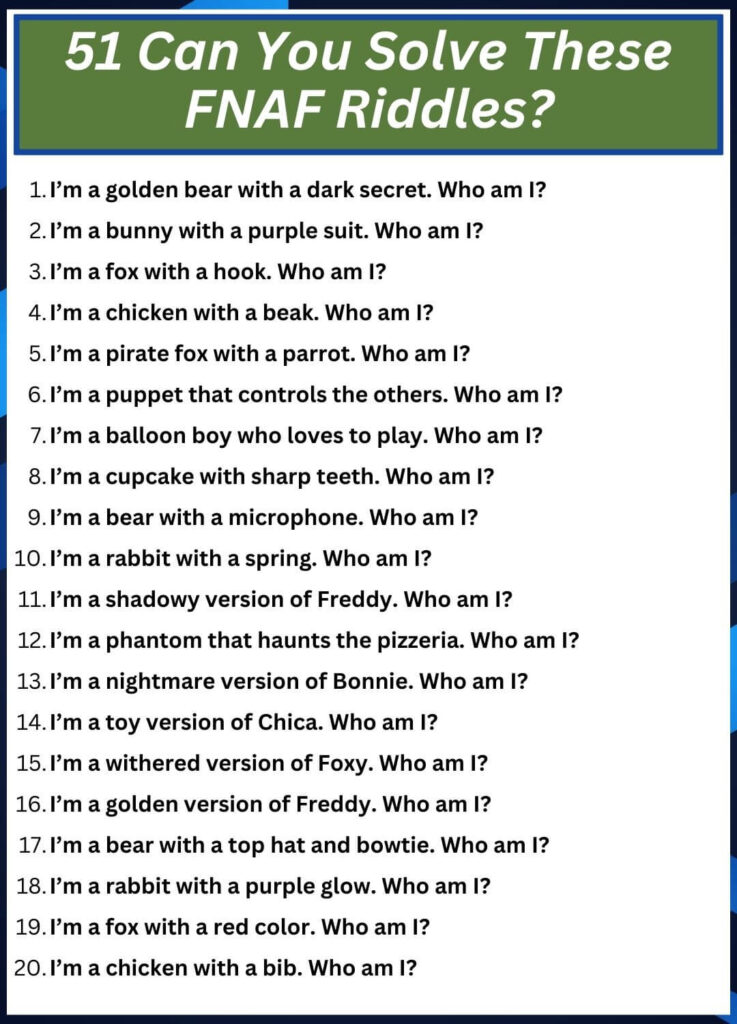 51 can you solve these fnaf riddles with answers