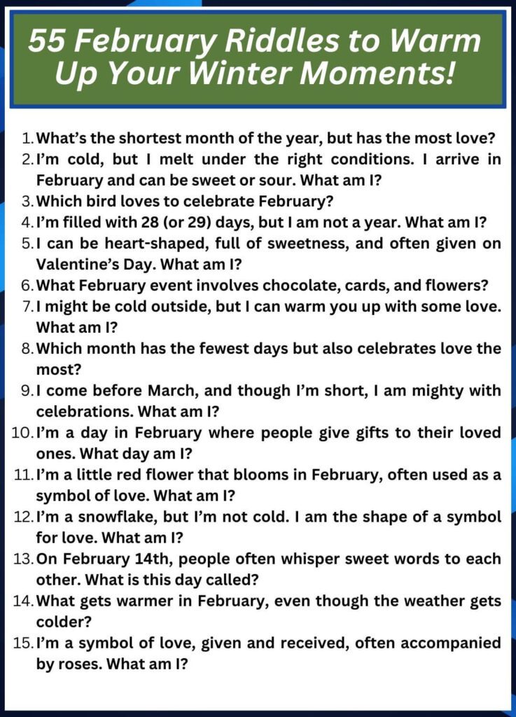 55 February Riddles to Warm Up Your Winter Moments!