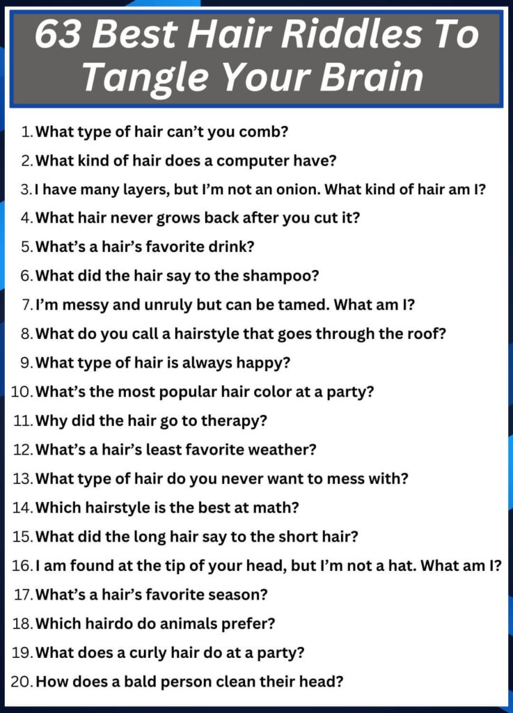 63 Best Hair Riddles To Tangle Your Brain