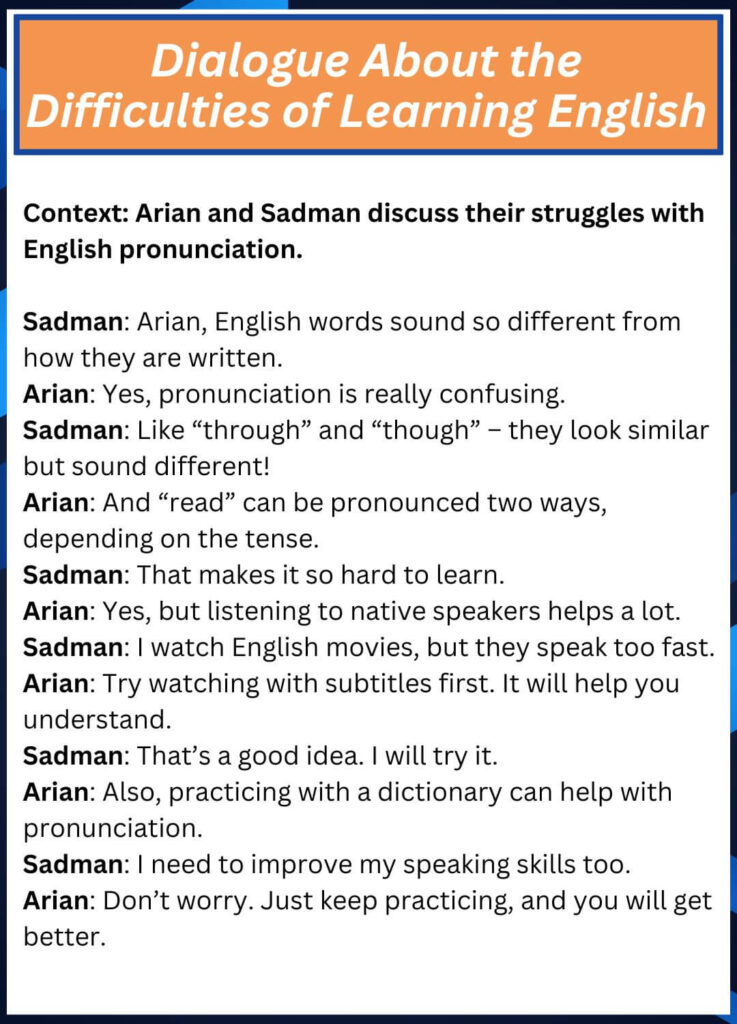 Dialogue about the difficulties of learning english for class 9