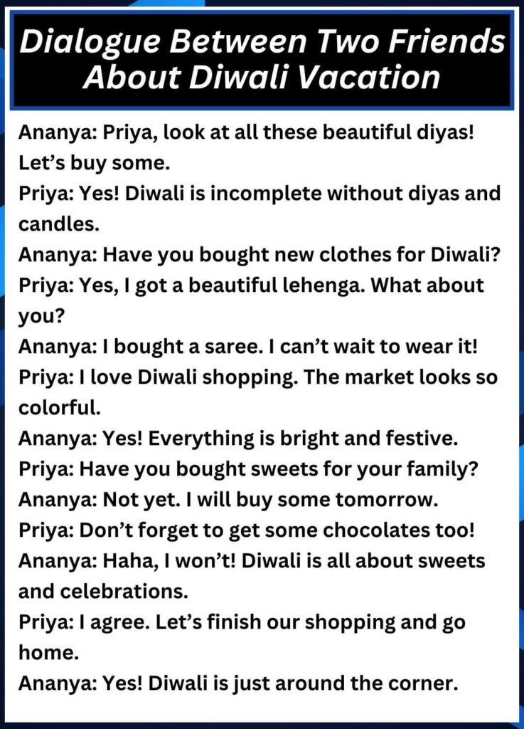 Dialogue Between Two Friends About Diwali Vacation