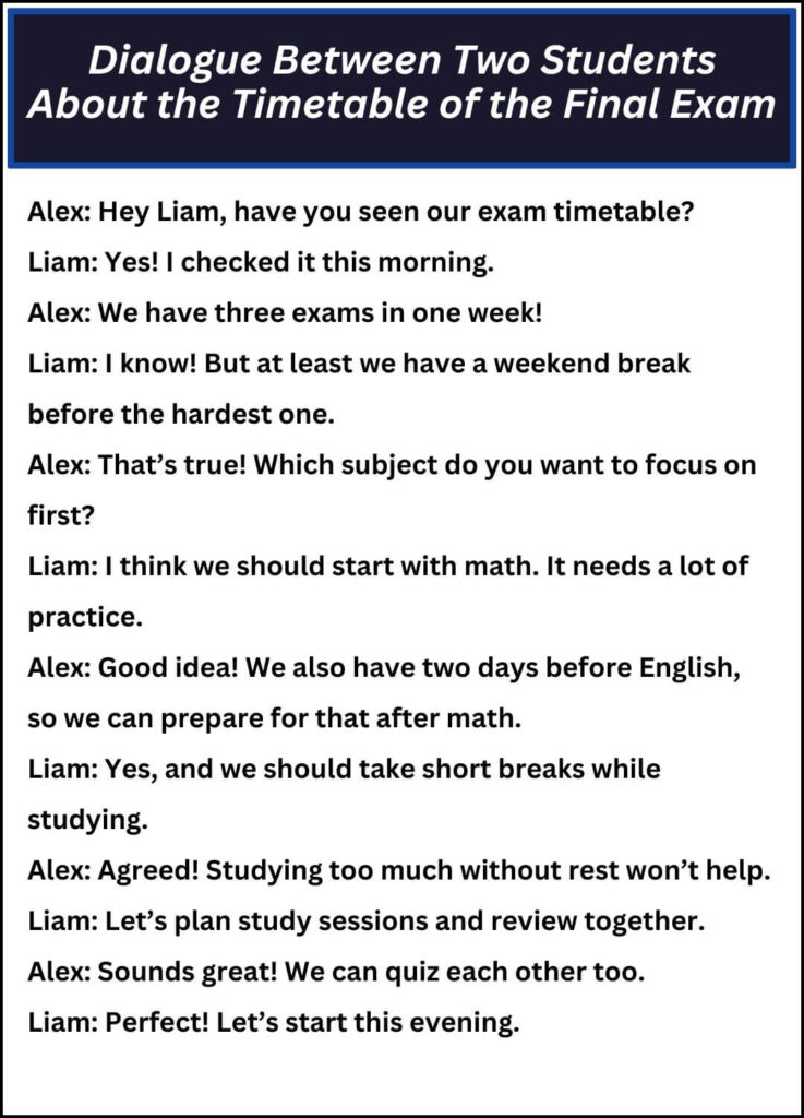 Dialogue Between Two Students About the Timetable of the Final Exam
