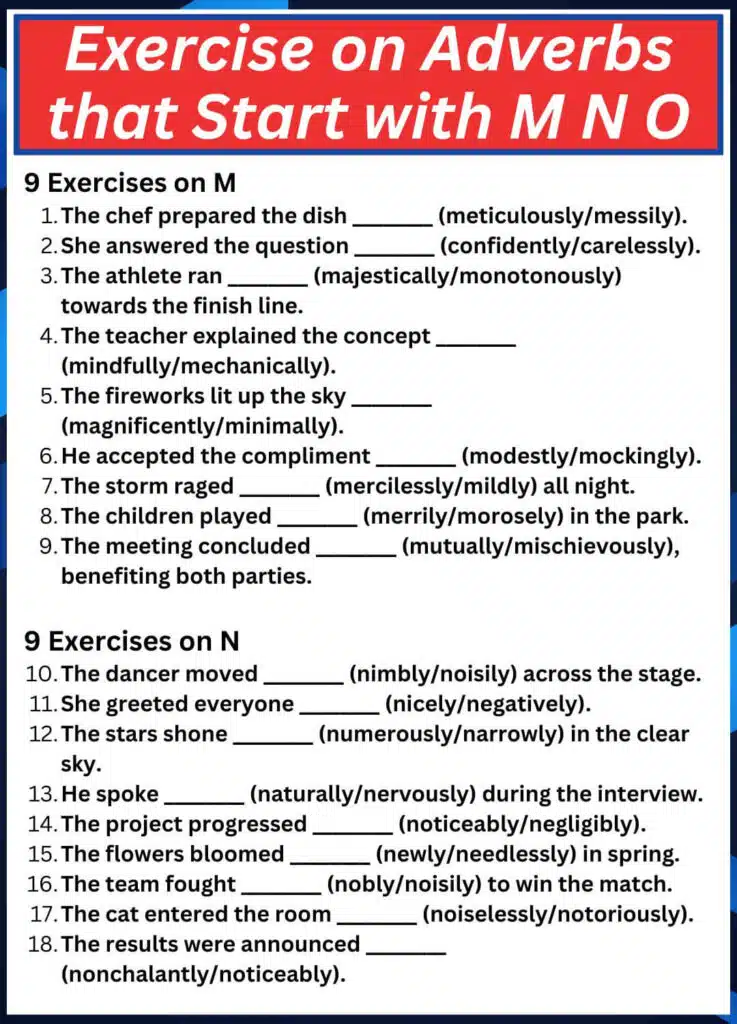 Exercise on Adverbs that Start with M N O