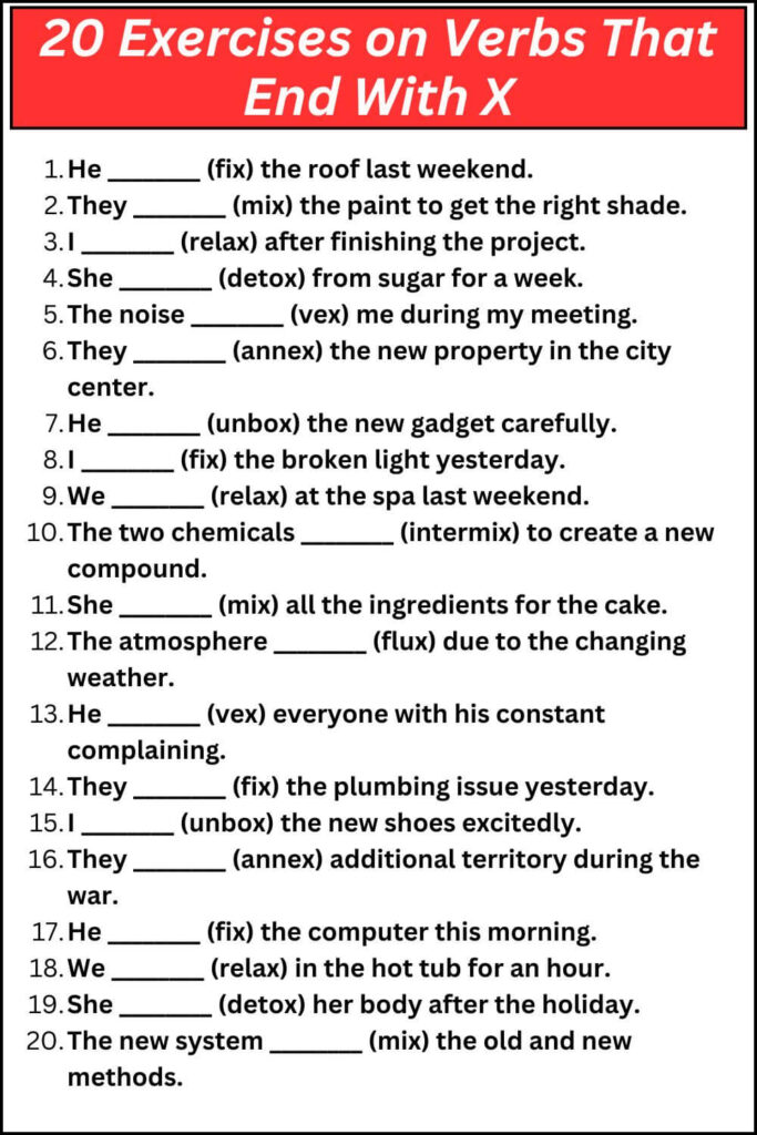20 Exercises on Verbs That End With X