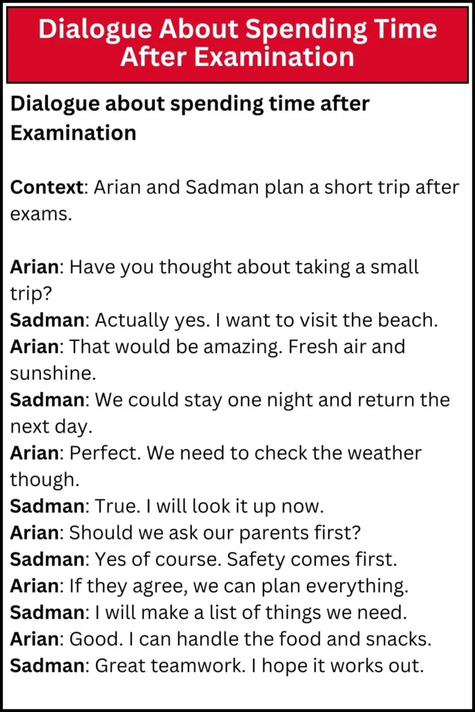 Dialogue About Spending Time After Examination